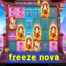 freeze nova